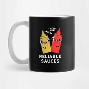 Reliable Sauces Funny Food Pun Mug